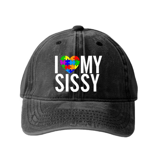 I Love My Sissy Washed Denim Baseball Caps