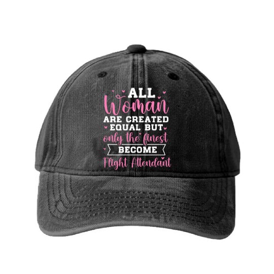 All Woman Created Equal Finest Flight Attendant Washed Denim Baseball Caps