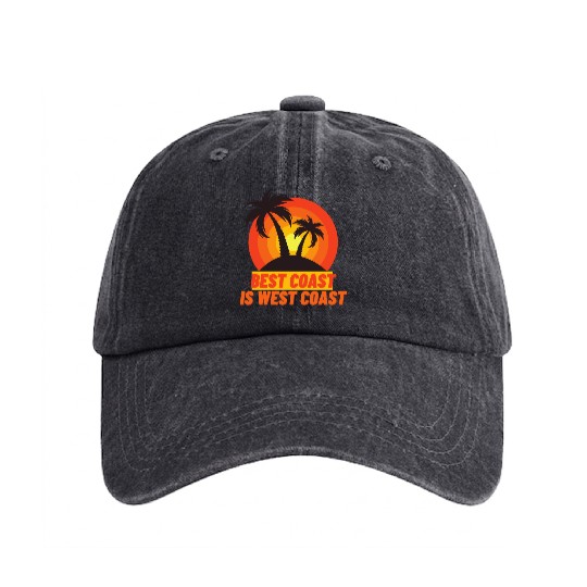 Best Coast Is West Coast Washed Denim Baseball Caps
