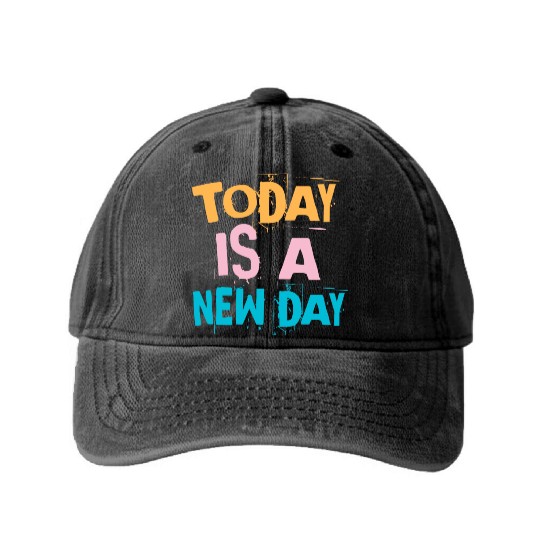 Today is a new day - Vintage Washed Denim Baseball Caps