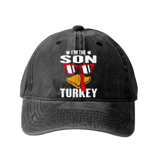 I m The Son Turkey Family Thanksgiving Gift Washed Denim Baseball Caps