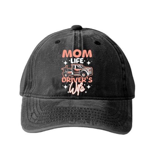 Mothers day Mom life drivers wife Tow truck driver Washed Denim Baseball Caps