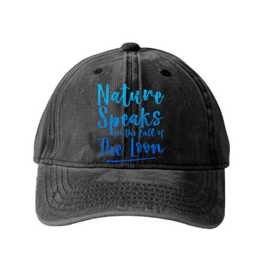 Nature Speaks In The Call Of The Loon 3 Washed Denim Baseball Caps