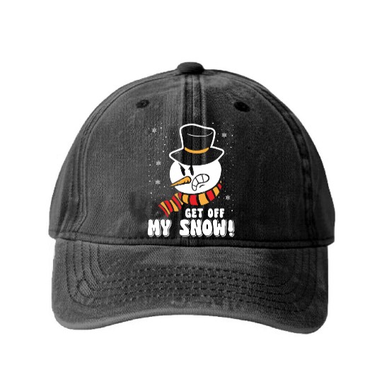 Snowman Angry Get Off my Snow Winter Season Washed Denim Baseball Caps