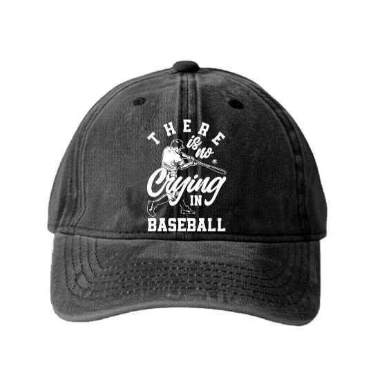 There Is No Crying In Baseball Funny Baseball Gift Washed Denim Baseball Caps