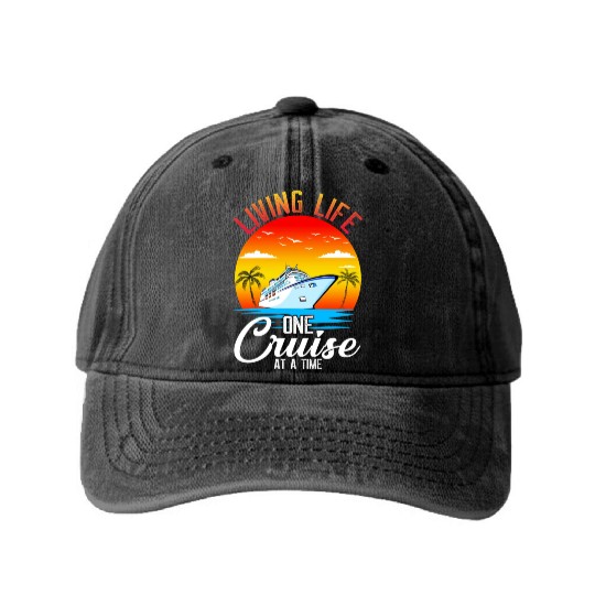 Living Life One Cruise At A Time Funny Cruise Washed Denim Baseball Caps