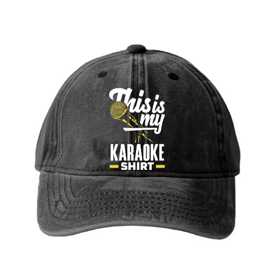 Funny Karaoke Singer Singing Musician Karaoke Gift Washed Denim Baseball Caps