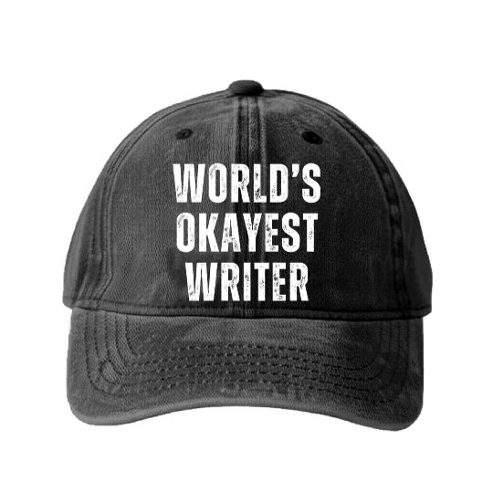 Funny Author World's Okayest Writer Washed Denim Baseball Caps