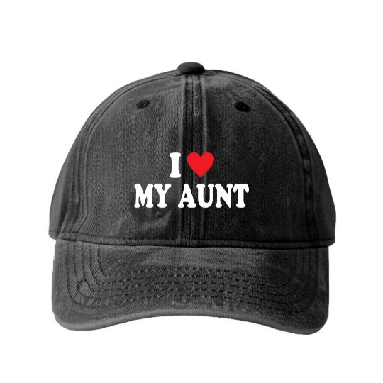 I Love My Aunt Washed Denim Baseball Caps