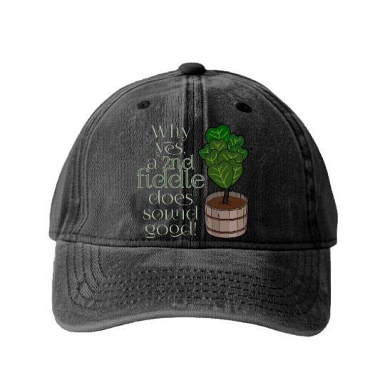 2nd fiddle... leaf fig Washed Denim Baseball Caps