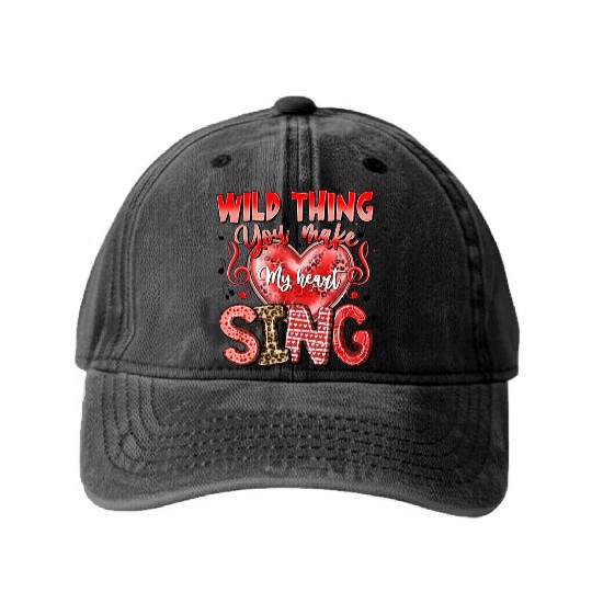 Wild Thing You Make My Heart Sing Washed Denim Baseball Caps