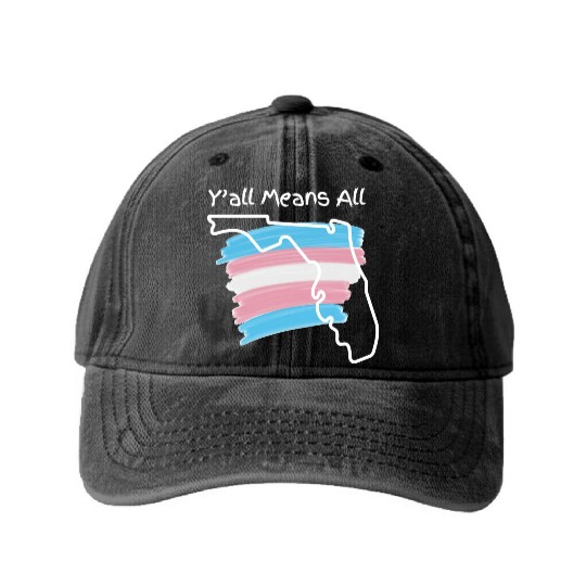 Y'all Means All - Transgender Pride Washed Denim Baseball Caps