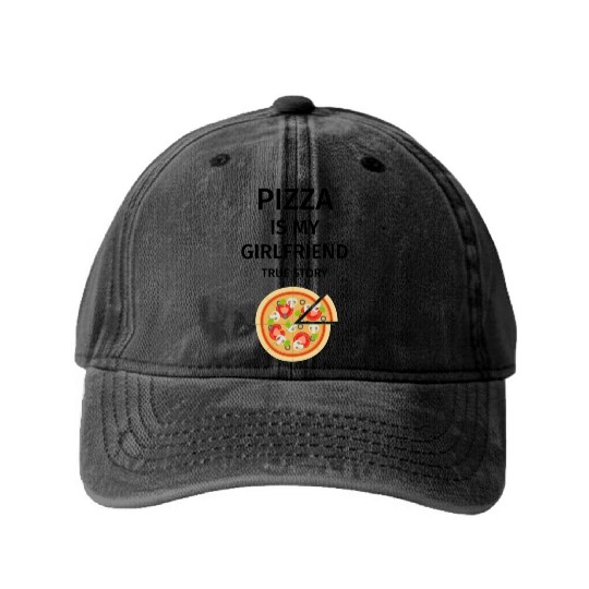 PIZZA is my Boyfriend - Girlfriend True Story Washed Denim Baseball Caps
