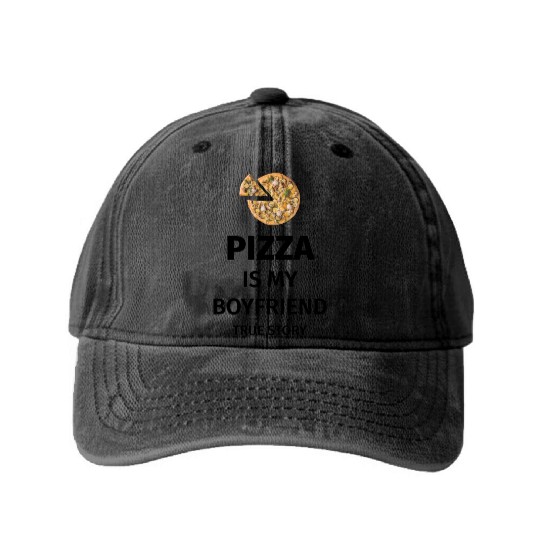 PIZZA is my Boyfriend - Girlfriend True Story Washed Denim Baseball Caps