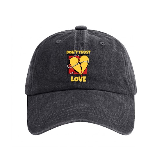 Valentines Day quotes, Broken Heart, Vintage Washed Denim Baseball Caps