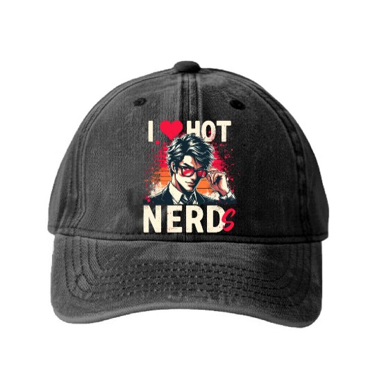 I Love Hot Nerds Anime Manga Husbando Smart Geek Washed Denim Baseball Caps