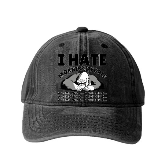 I Hate Morning People | Animal Kingkong | Quote Washed Denim Baseball Caps