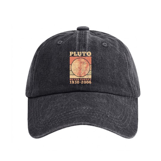 Pluto Never Forget Space Science Astronomy Washed Denim Baseball Caps