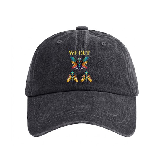 Funny Cicada We Out Cute Cicada Entomology Insects Washed Denim Baseball Caps