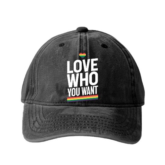 Love Who You Want Rainbow Gay Pride Flag LGBTQ Washed Denim Baseball Caps