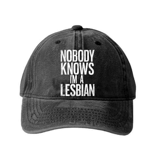 Nobody Knows I'm A Lesbian Funny Gay Pride LBGT Washed Denim Baseball Caps