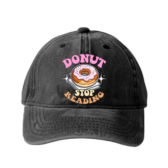 Literature Teacher Donut Stop Reading Instructor Washed Denim Baseball Caps