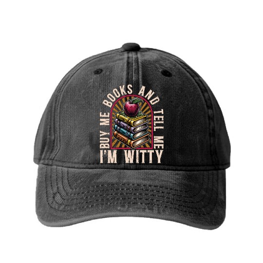 Literature Teacher Buy Me Books & Tell Me Bookworm Washed Denim Baseball Caps