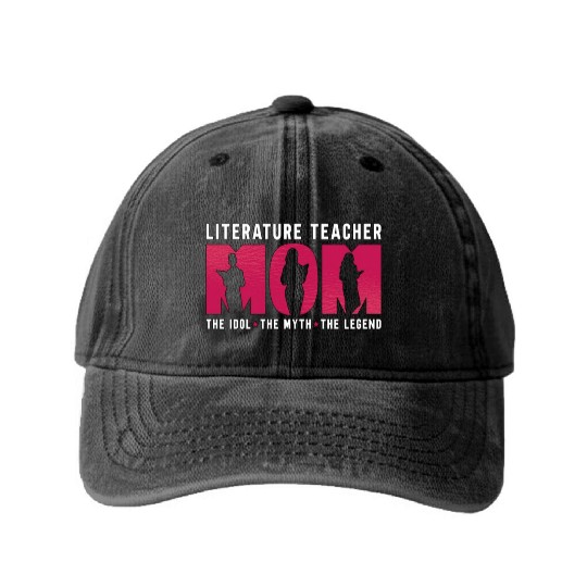 Literature Teacher Mom The Idol The Instructor Washed Denim Baseball Caps