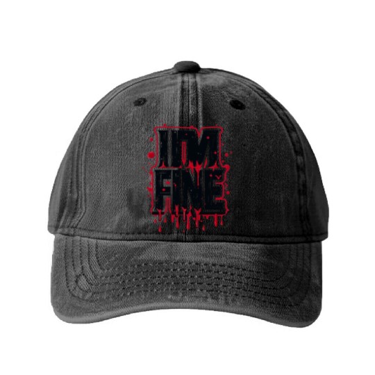 i'm fine Washed Denim Baseball Caps