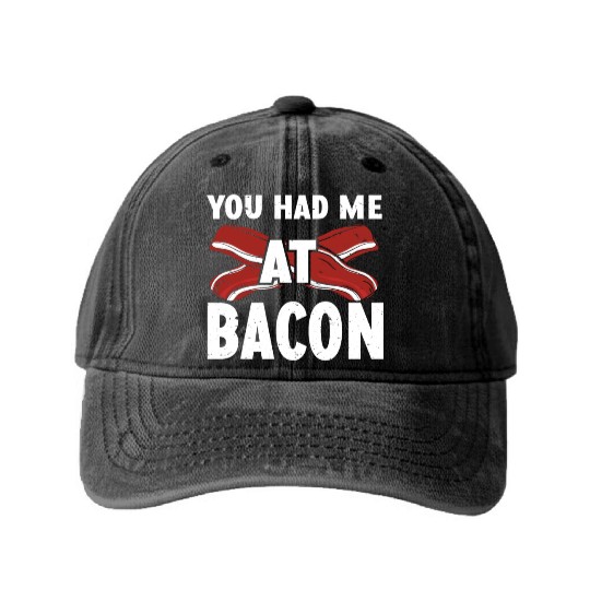 You Had Me At Bacon Washed Denim Baseball Caps