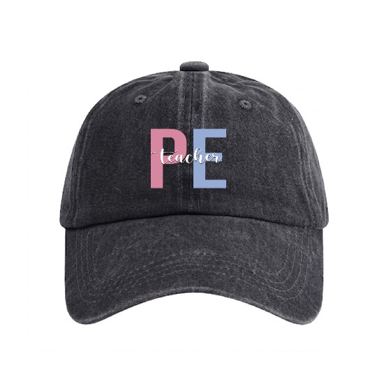 PE Teacher Physical Education Teacher Washed Denim Baseball Caps