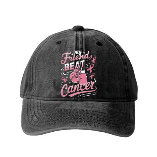 My Friend Beat Cancer Breast Cancer Awareness Washed Denim Baseball Caps