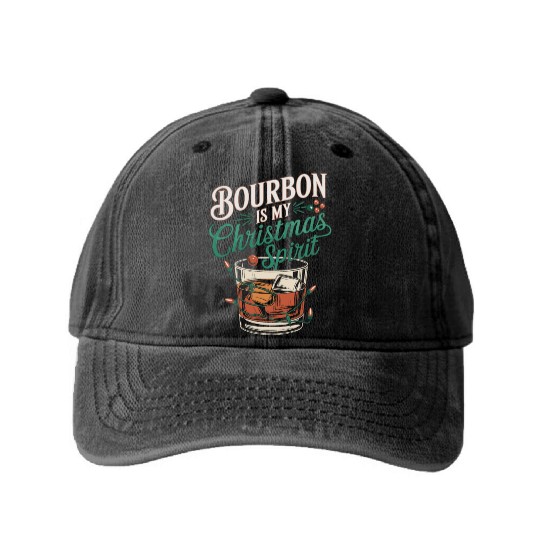 Bourbon Is My Christmas Spirit Festive Design Washed Denim Baseball Caps