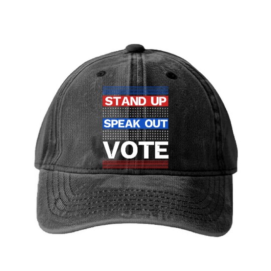 Stand Up Speak Out Vote - United States Election Washed Denim Baseball Caps