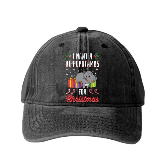 I Want A Hippopotamus For Christmas- Holidays Gift Washed Denim Baseball Caps