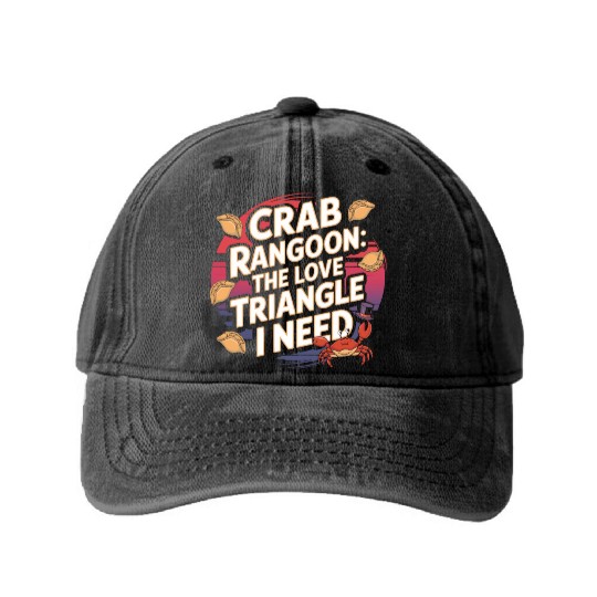 Crab Rangoon Lover American Chinese Sea Food Washed Denim Baseball Caps