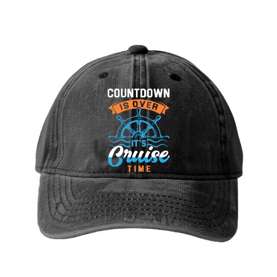 Countdown is Over It s Cruise Time Design Washed Denim Baseball Caps