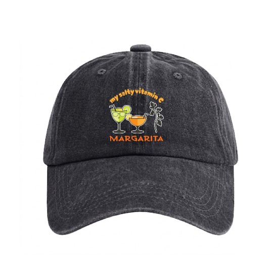 Margarita my salty vitamin C Washed Denim Baseball Caps