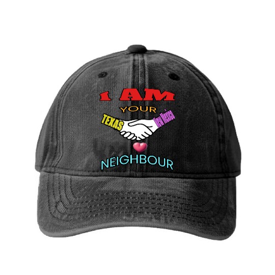 I AM YOUR NEIGHOUR TEXAS AND NEW MEXICO Washed Denim Baseball Caps