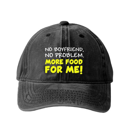 No Boyfriend, More Food! Washed Denim Baseball Caps