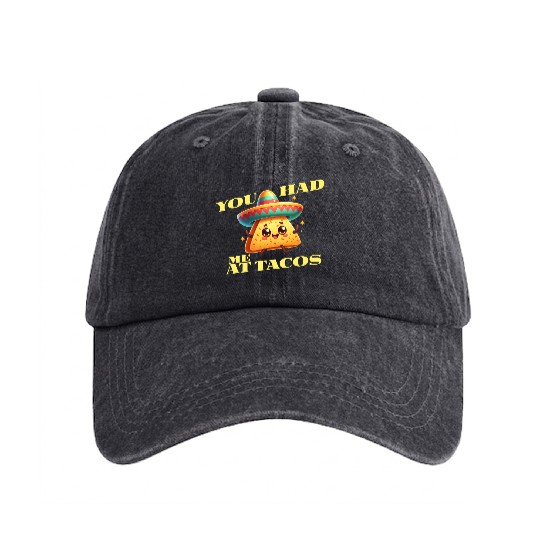 Cinco De Mayo - You Had Me At Tacos Washed Denim Baseball Caps