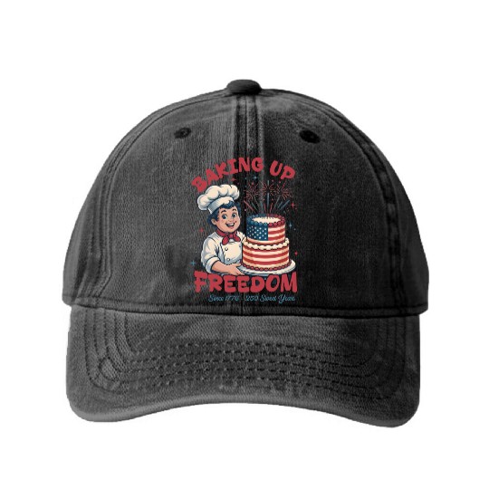 Baking Up Freedom Since 1776 250 Sweet Years Washed Denim Baseball Caps