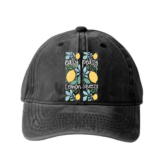 Easy Peasy Lemon Squeezy Cute Lemon Art Washed Denim Baseball Caps