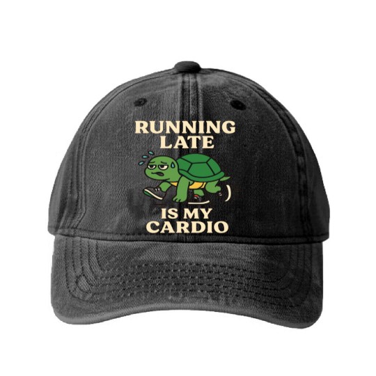 Running Late Turtle Relatable Fitness Washed Denim Baseball Caps