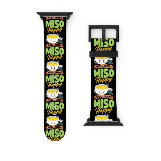 You Maki Miso Happy Sushi Soup Anime Manga Otaku Watch Bands For Apple Watch