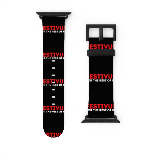 Festivus For The Rest Of Us Watch Bands For Apple Watch