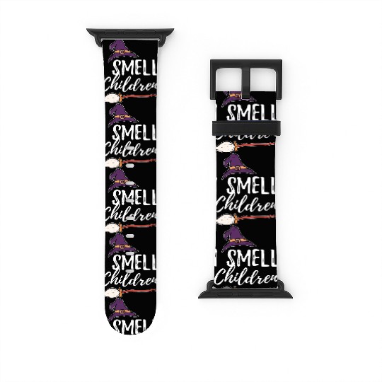 I Smell Children Broom Wife Witch Hat Funny Watch Bands For Apple Watch