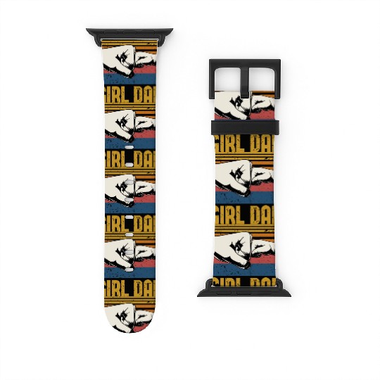 Girl Dad | Father's Day Gift | Dad Gift Watch Bands For Apple Watch