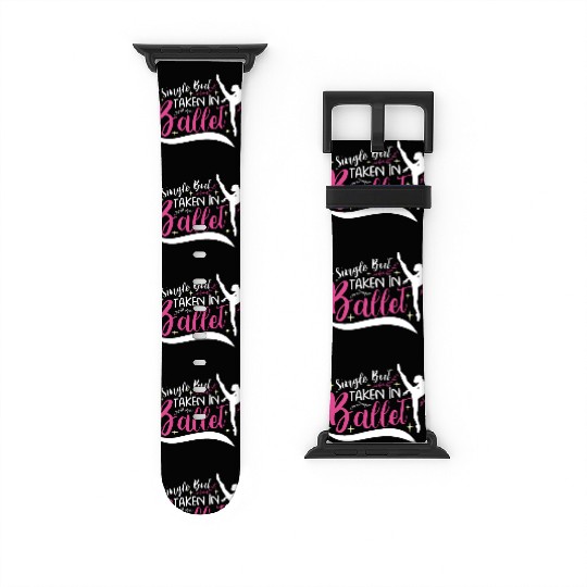 Ballet Ballerina Dance Dancer Dancing Ballet Gift Watch Bands For Apple Watch