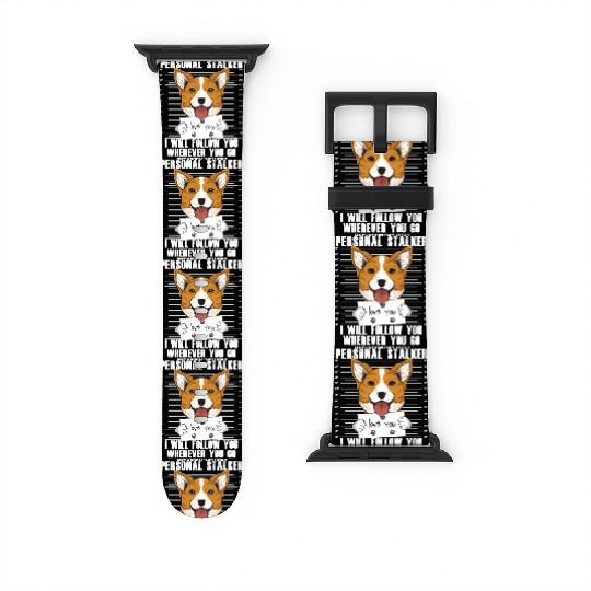 Stalker Corgi Dog Lover Art Watch Bands For Apple Watch